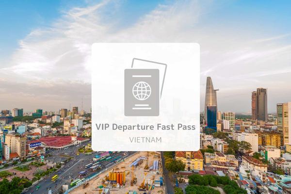 【越南】胡志明市新山國際機場(SGN) ｜VIP 出入境快速通關服務